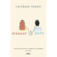 Eleanor y Park (Biblioteca Indie)